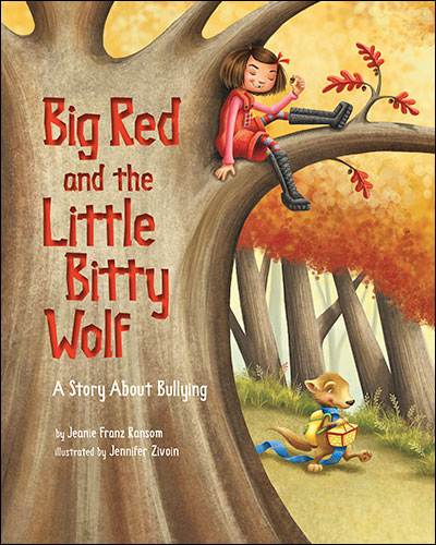Big Red and the Little Bitty Wolf: A Story About Bullying Cover Art